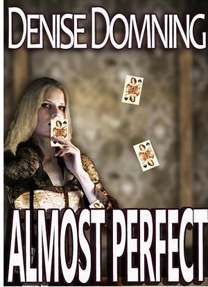 Almost Perfect by Denise Hampton