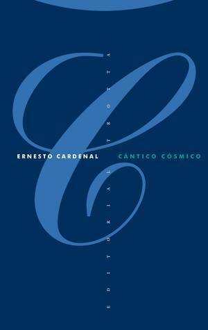 Cántico Cósmico by Ernesto Cardenal