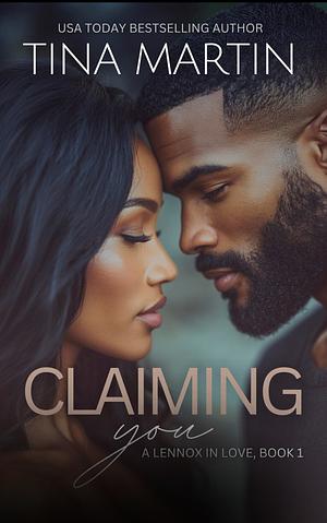 Claiming You by Tina Martin