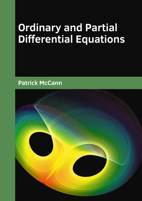 Ordinary and Partial Differential Equations by 