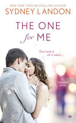 The One for Me by Sydney Landon