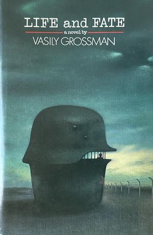 Life and Fate by Vasily Grossman