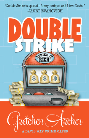 Double Strike by Gretchen Archer