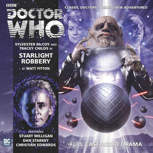 Doctor Who: Starlight Robbery by Matt Fitton