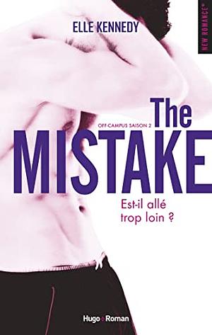 The mistake by Elle Kennedy, Elle Kennedy