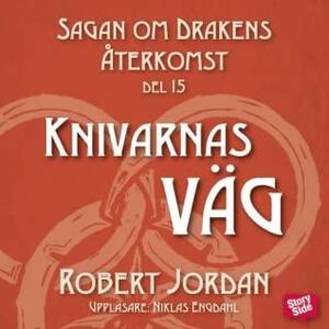 Knivarnas väg by Robert Jordan, Ellisa Mitchell