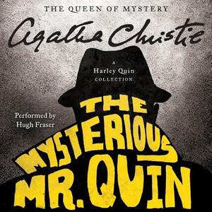 The Mysterious Mr. Quin: A Harley Quin Collection by Agatha Christie