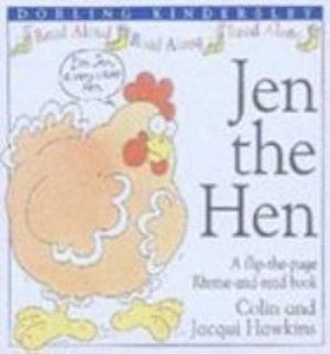 Jen the Hen by Colin Hawkins, Jacqui Hawkins