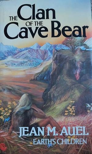 The Clan of the Cave Bear by Jean M. Auel