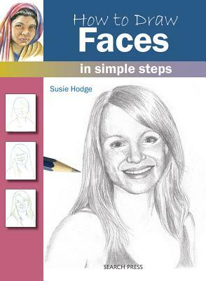 How to Draw: Faces by Susie Hodge