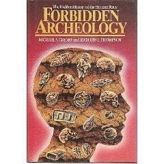 Forbidden Archeology by Michael A. Cremo, Michael A. Cremo