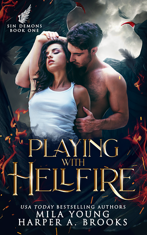 Playing with Hellfire by Mila Young, Harper A. Brooks