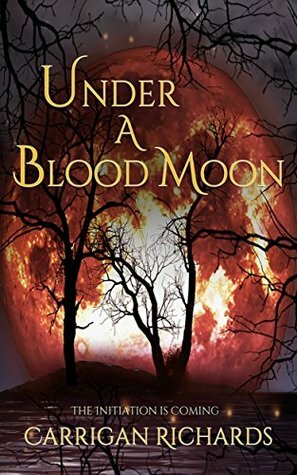 Under a Blood Moon by Carrigan Richards