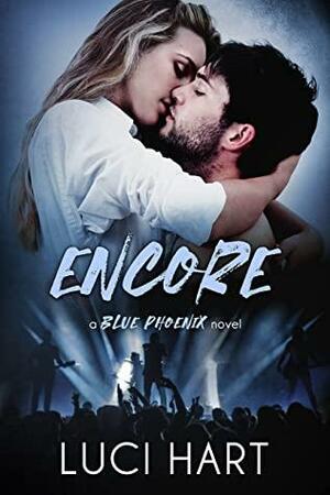 Encore: A British Rock Star Romance by Luci Hart