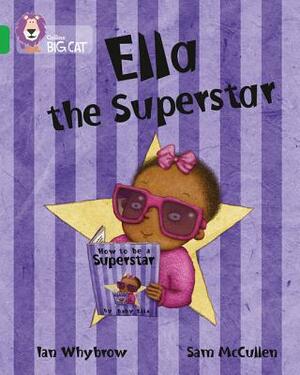 Ella the Superstar by Ian Whybrow