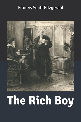 The Rich Boy by F. Scott Fitzgerald