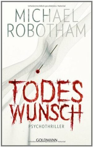 Todeswunsch by Kristian Lutze, Michael Robotham