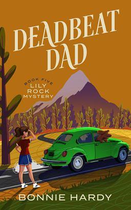 Deadbeat Dad by Bonnie Hardy