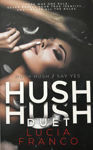 Hush, Hush by Lucia Franco