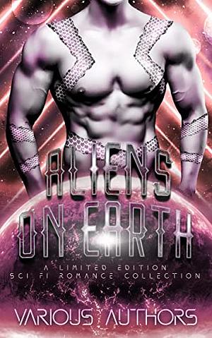 Aliens on Earth by Mandy Melanson