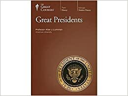 Great Presidents by Allan J. Lichtman