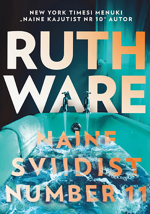 Naine sviidist number 11 by Ruth Ware