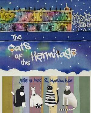 The Cats of the Hermitage by Julie G. Fox