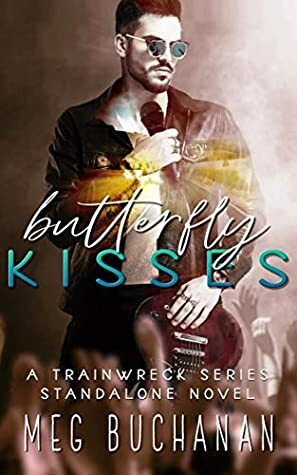 Butterfly Kisses by Meg Buchanan