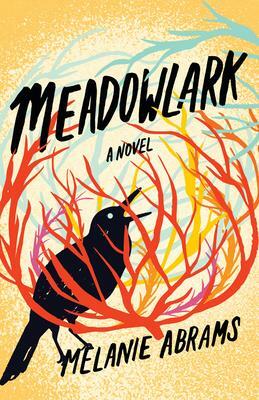 Meadowlark by Melanie Abrams