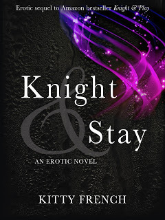 Knight & Stay by Kitty French
