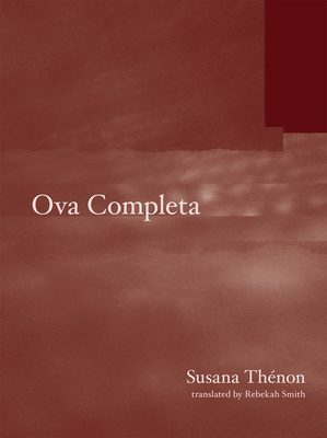 Ova Completa by Susana Thénon