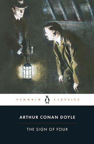 The Sign of Four by Arthur Conan Doyle
