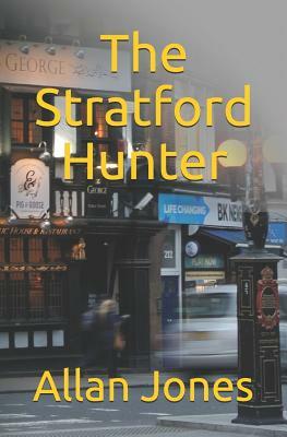 The Stratford Hunter by Allan Jones