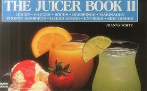 The Juicer Book by Joanna White