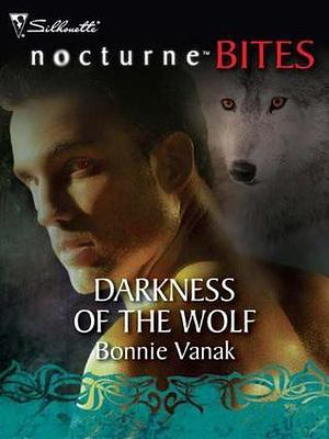 Darkness of the Wolf by Bonnie Vanak