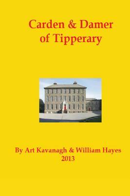 Carden & Damer of Tipperary by Art Kavanagh, William Hayes