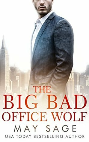 The Big Bad Office Wolf by May Sage