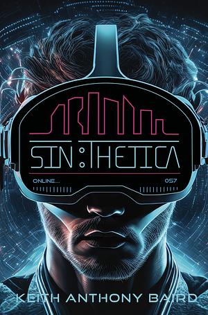 SIN:THETICA by Keith Anthony Baird
