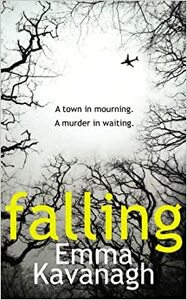 Falling by Emma Kavanagh