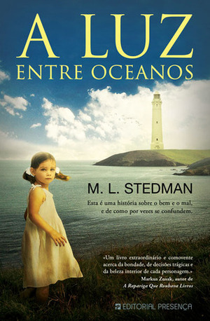A Luz Entre Oceanos by M.L. Stedman