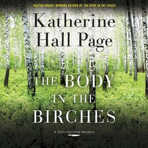 The Body in the Birches by Katherine Hall Page