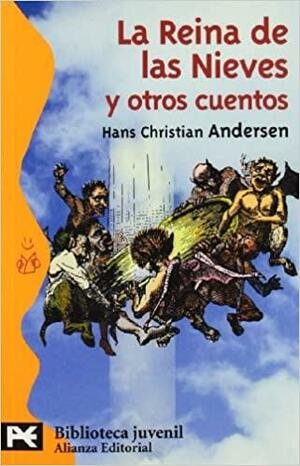 La Reina de las Nieves y otros cuentos by Hans Christian Andersen