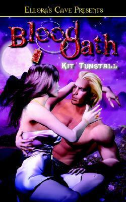 Blood Oath by Kit Tunstall