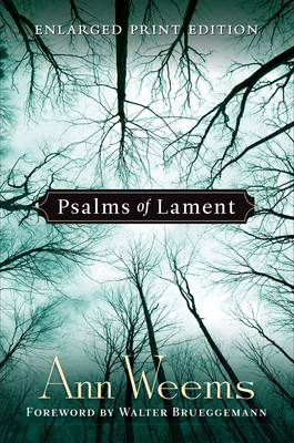 Psalms of Lament by Ann Weems