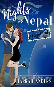 Nights in Nepal by Tarrah Anders