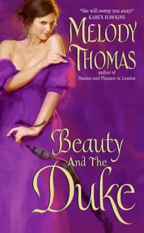 Beauty and the Duke by Melody Thomas