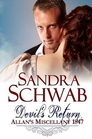 Devil's Return: Allan's Miscellany 1847 by Sandra Schwab, Sandra Schwab