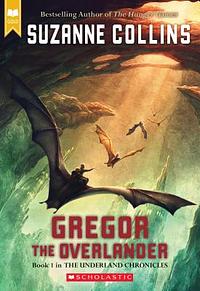 Gregor the Overlander by Suzanne Collins