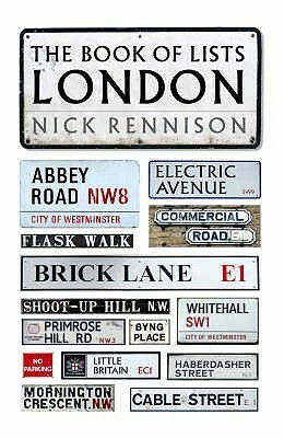 The Book of Lists: London by Nick Rennison