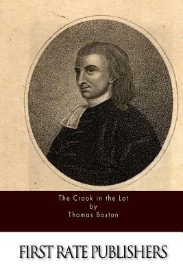 The Crook in the Lot by Thomas Boston